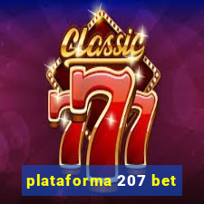 plataforma 207 bet